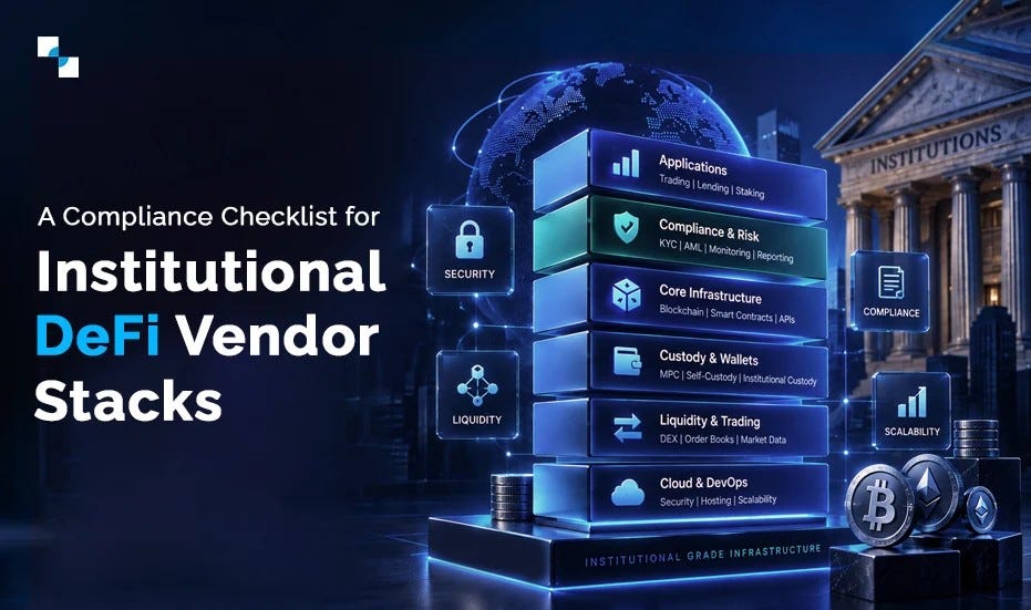 A Compliance Checklist for Institutional DeFi Vendors