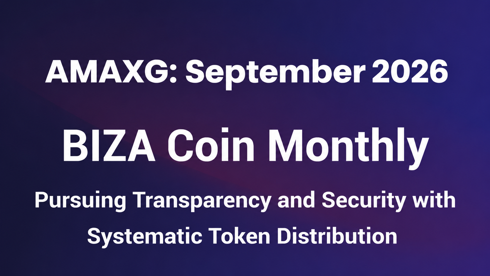 AMAXG: BIZA Coin Monthly Distribution for September 2026
