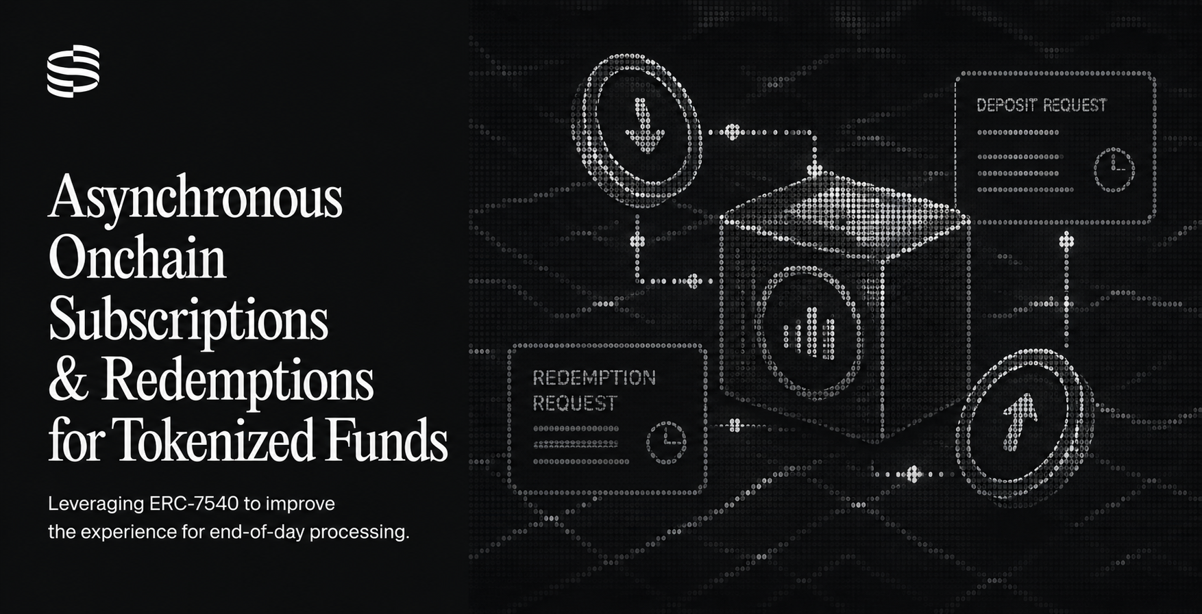 Asynchronous onchain subscriptions and redemptions for tokenized funds
