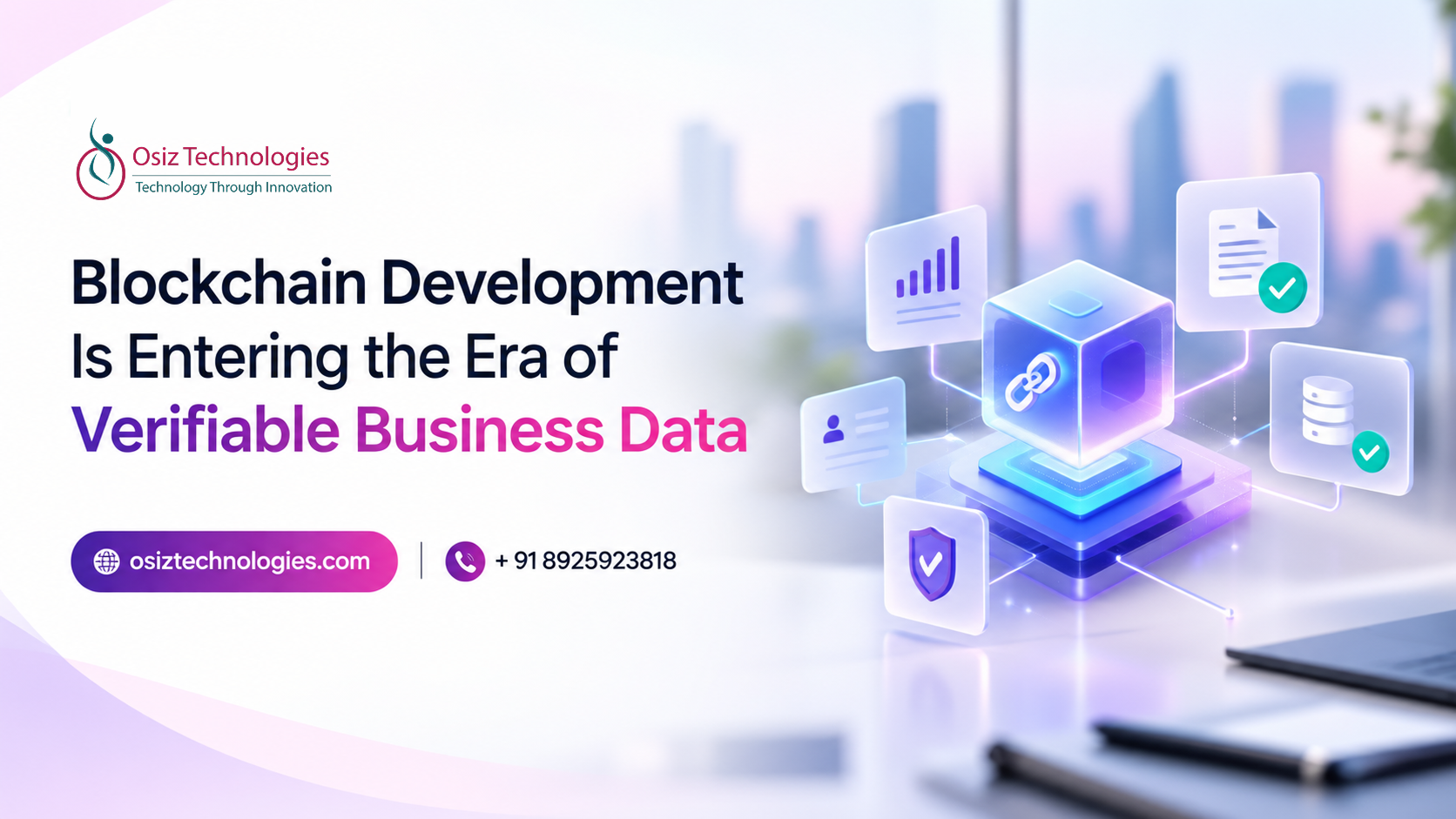 Blockchain Development Is Entering the Era of Verifiable Business Data