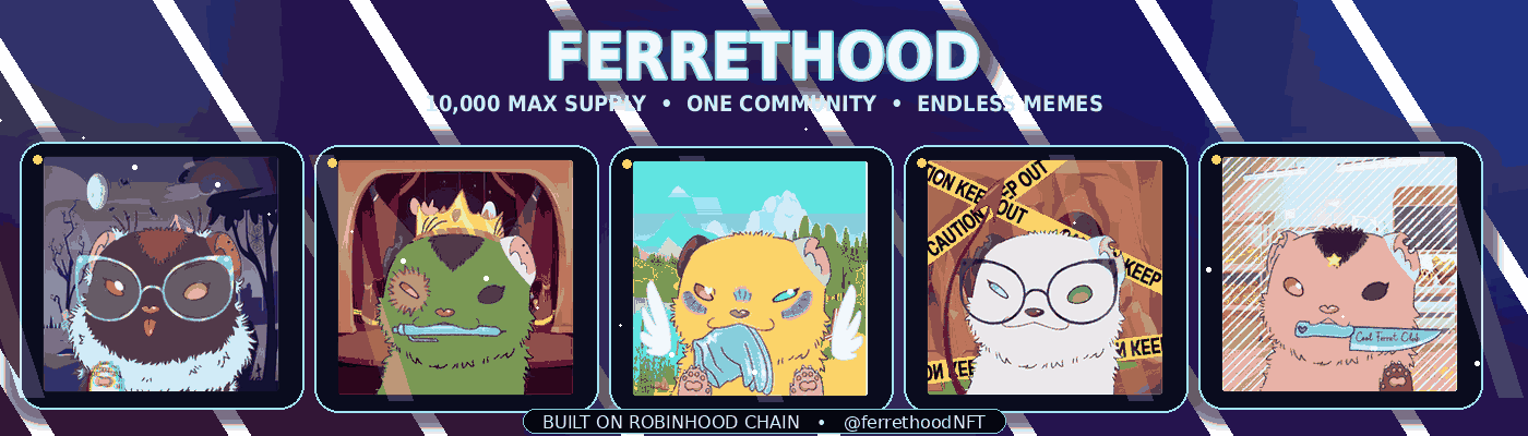 FerretHood: Building a Meme-Powered NFT Community on Robinhood Chain