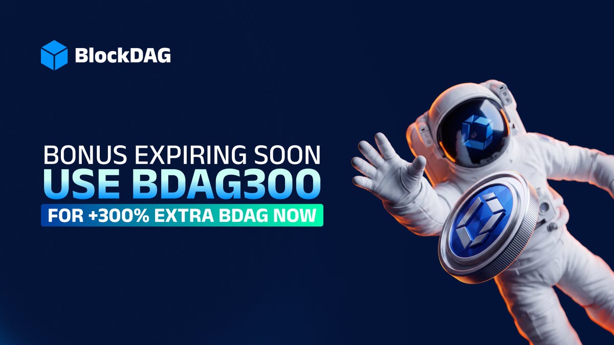 Four Times the BDAG: Inside the BDAG300 Bonus and BlockDAG’s Latest Ecosystem Upgrades