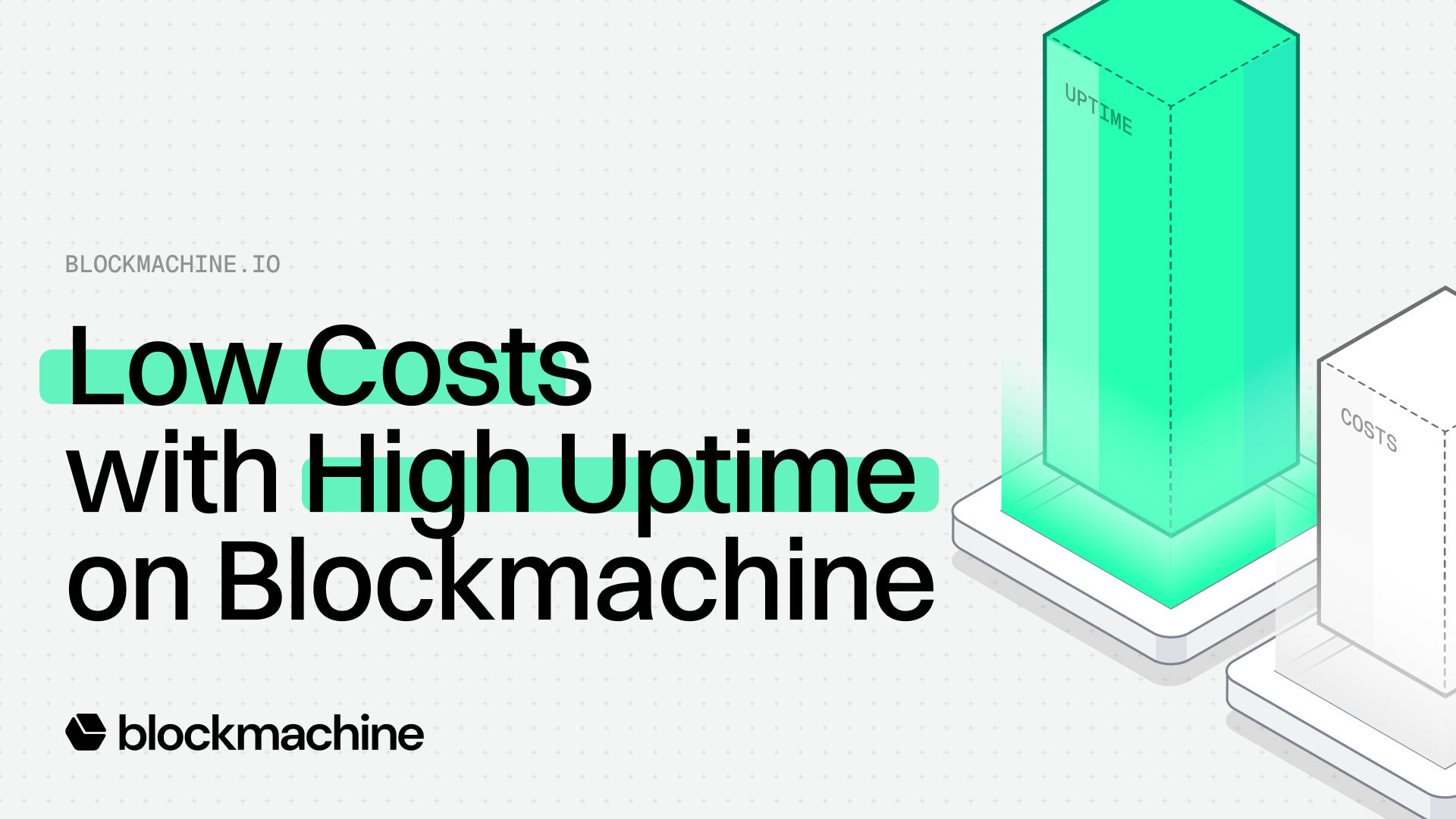 How Blockmachine Achieves Low Costs but High Uptime