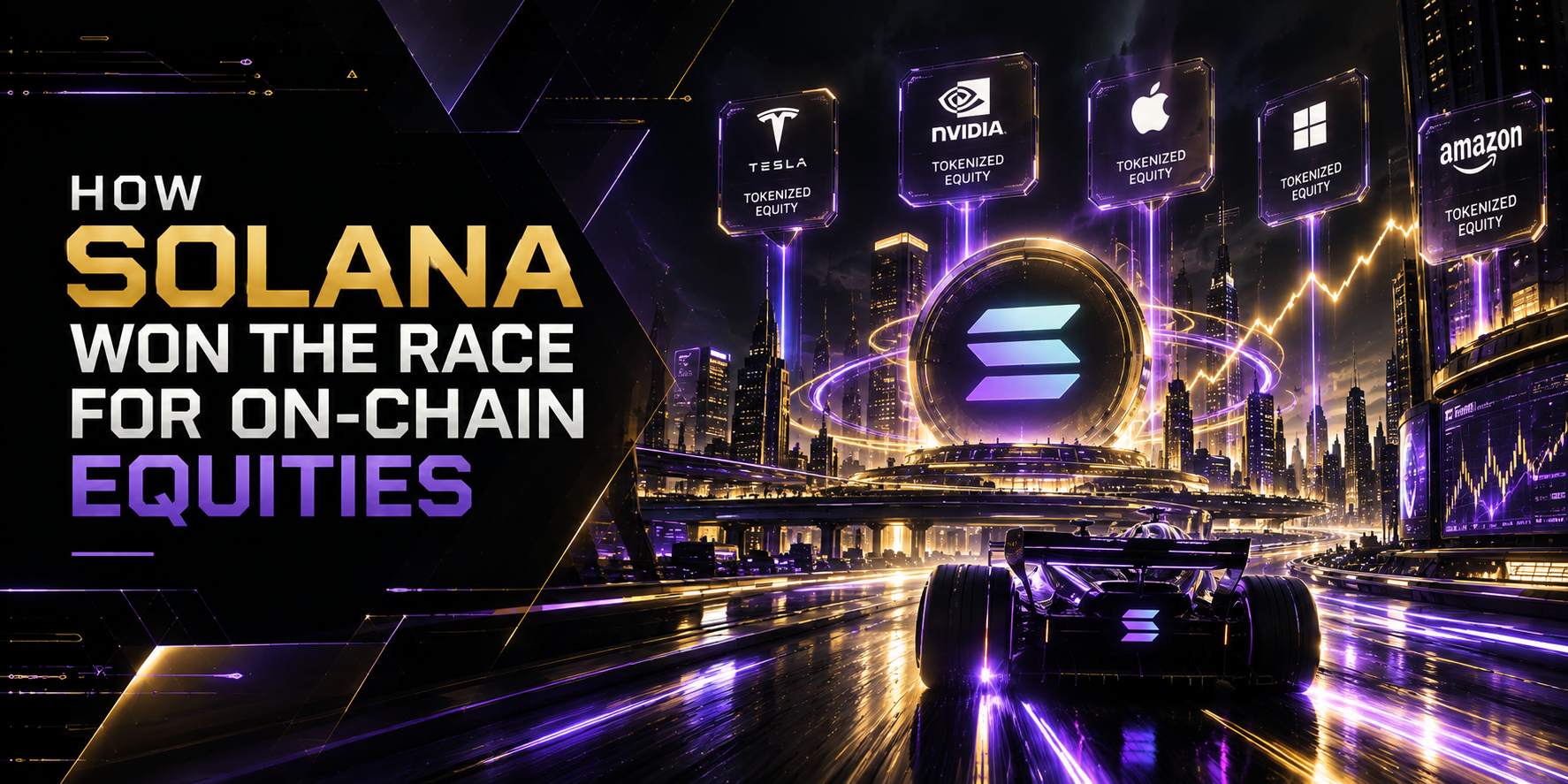 How Solana Won the Race for Onchain Equities