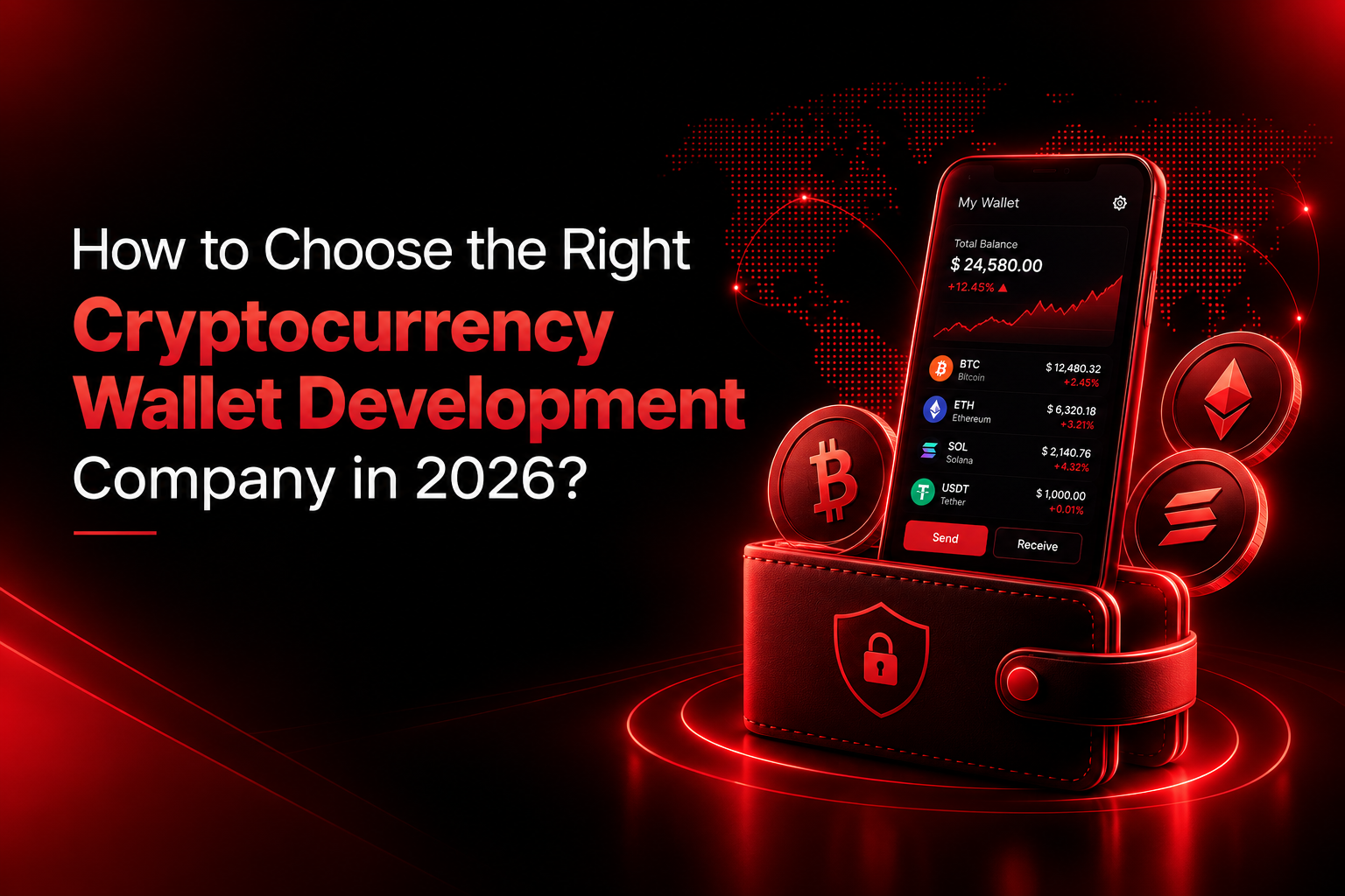 How to Choose the Right Cryptocurrency Wallet Development Company in 2026?
