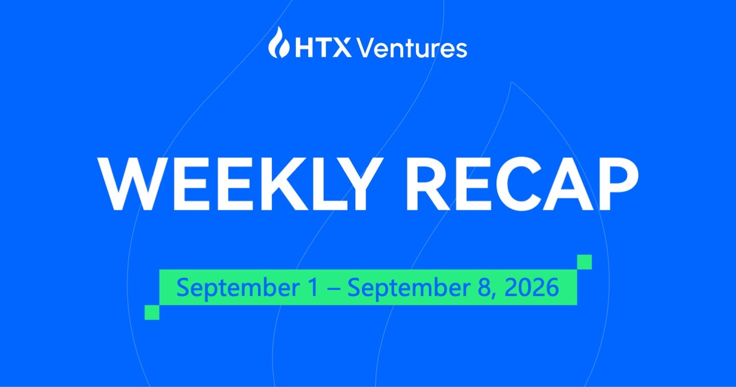 HTX Ventures Weekly Recap (1 September– 8 September)