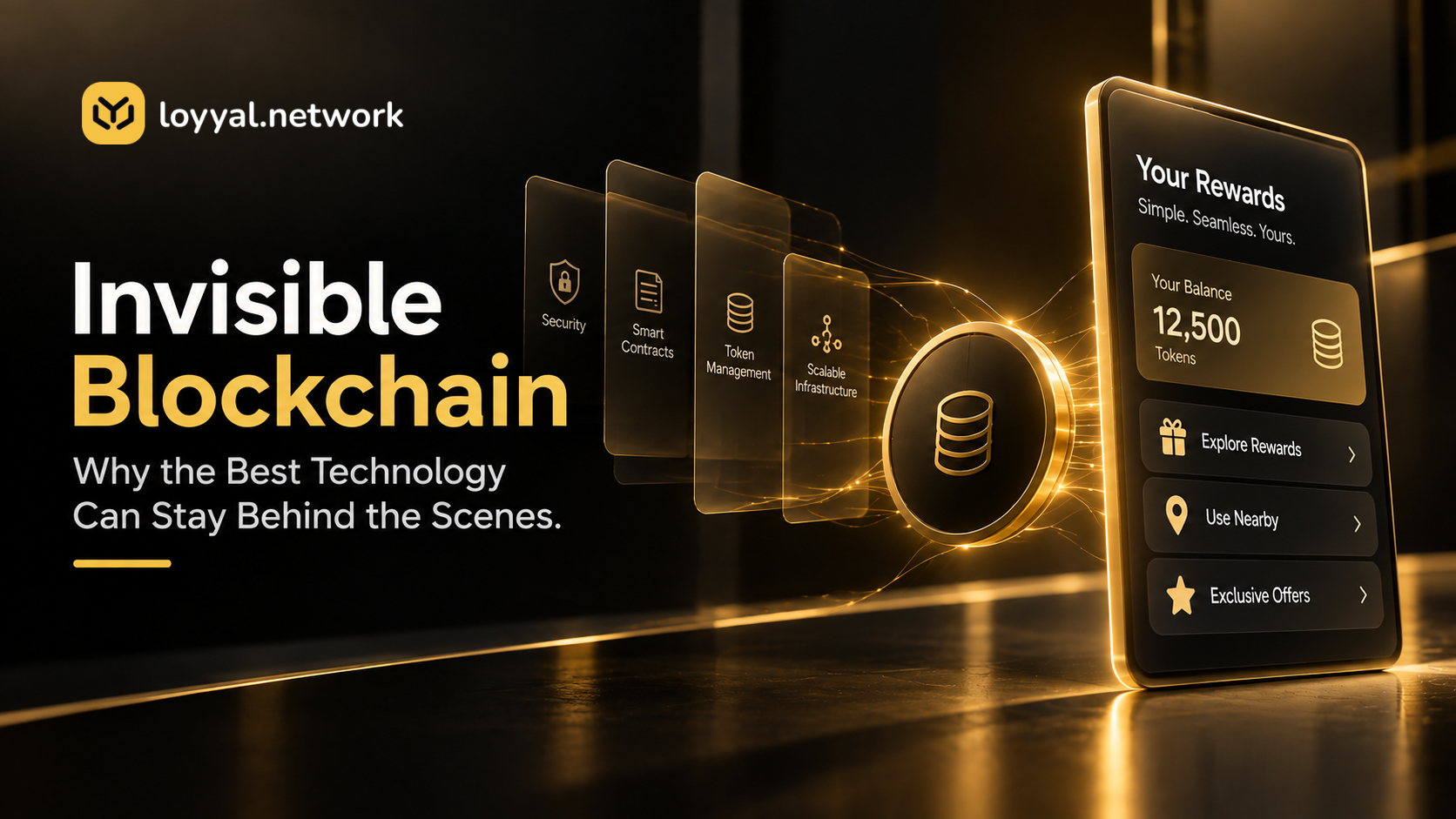 Invisible Blockchain: Why the Best Technology Can Stay Behind the Scenes
