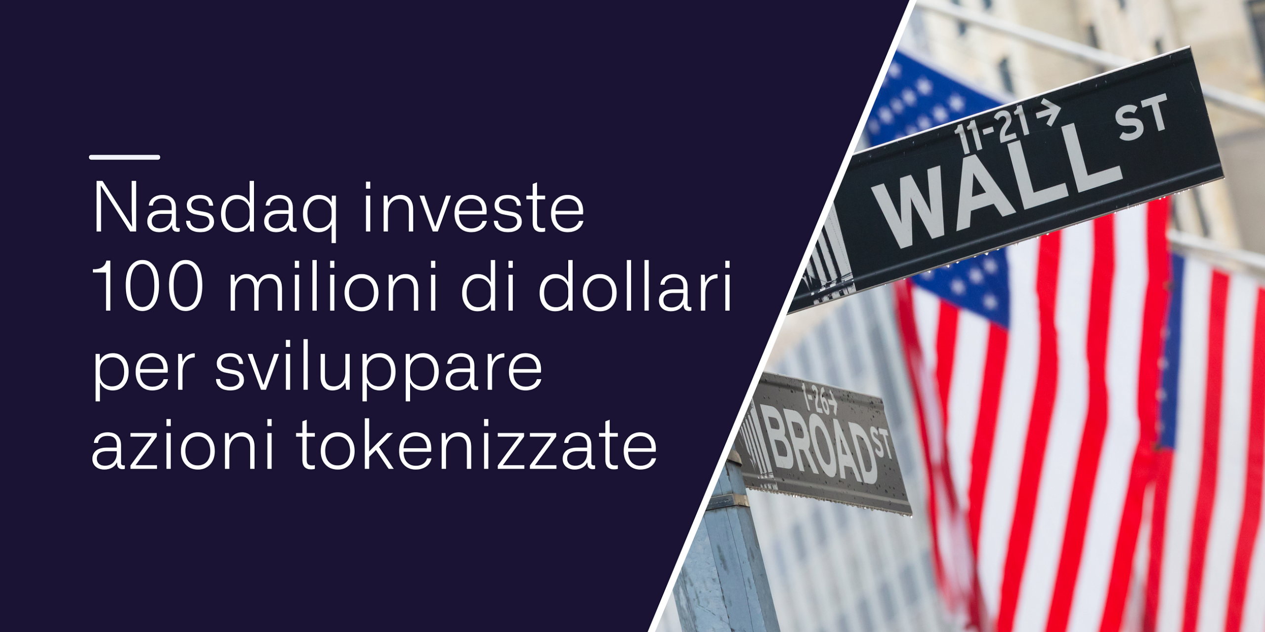 Nasdaq investe 100 milioni per sviluppare azioni tokenizzate
