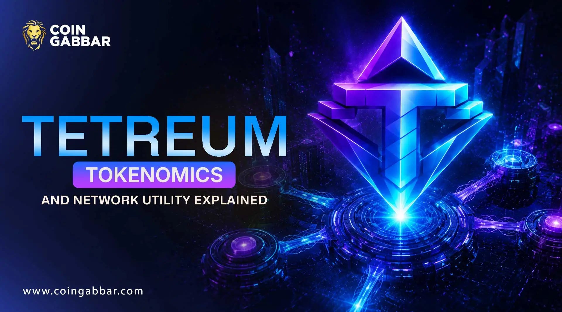 Tetreum Featured on CoinGabbar: Inside the $TET Economy