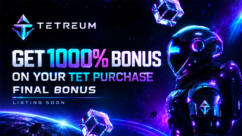 Tetreum’s 1000% Final Bonus Ends in 12 Hours
