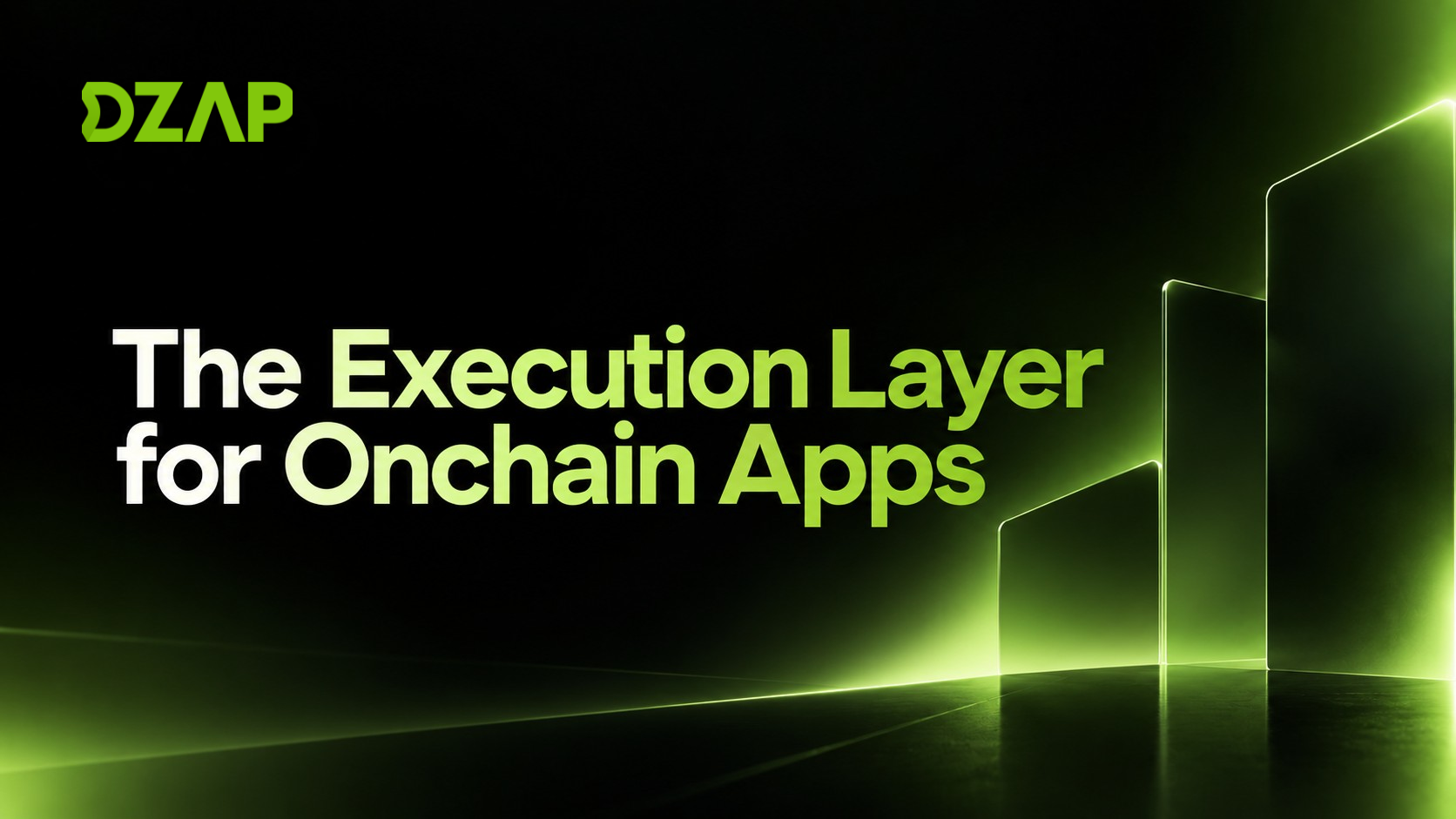 The Execution Layer for Onchain Apps