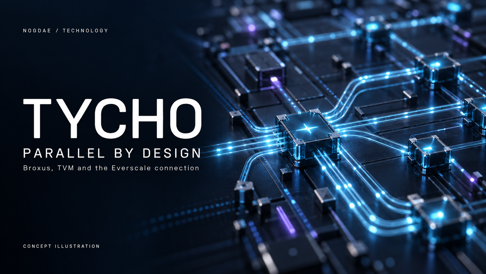 Tycho and Everscale: inside Broxus’s TVM scaling design