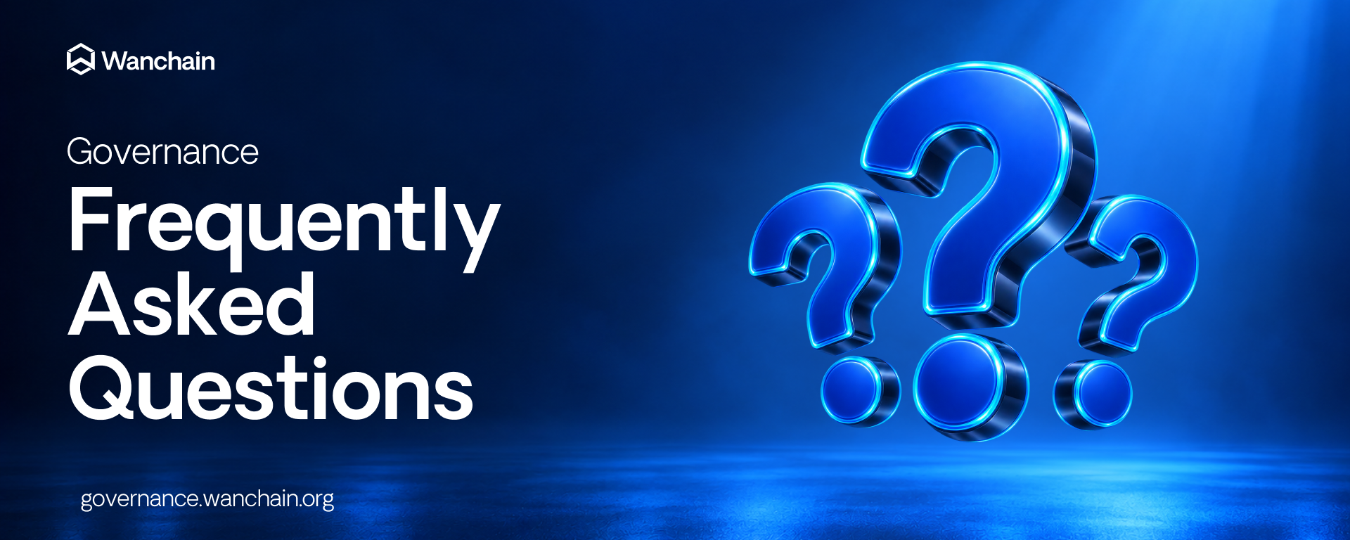 Wanchain Governance Platform: FAQ