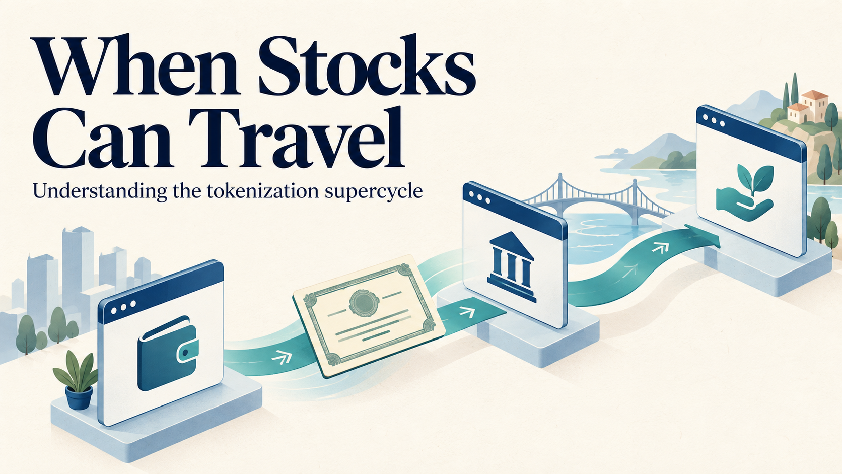 When Stocks Can Travel: What a Tokenization Supercycle Would Actually Take