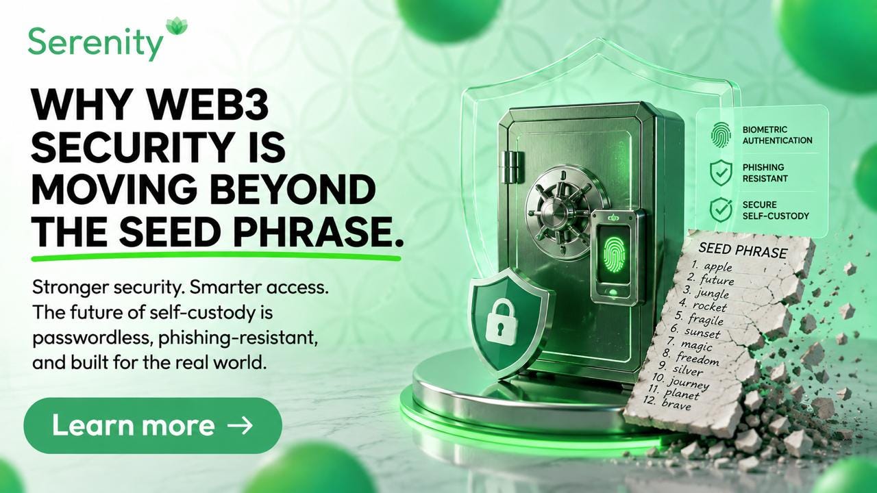 Why Web3 Security Is Moving Beyond the Seed Phrase.