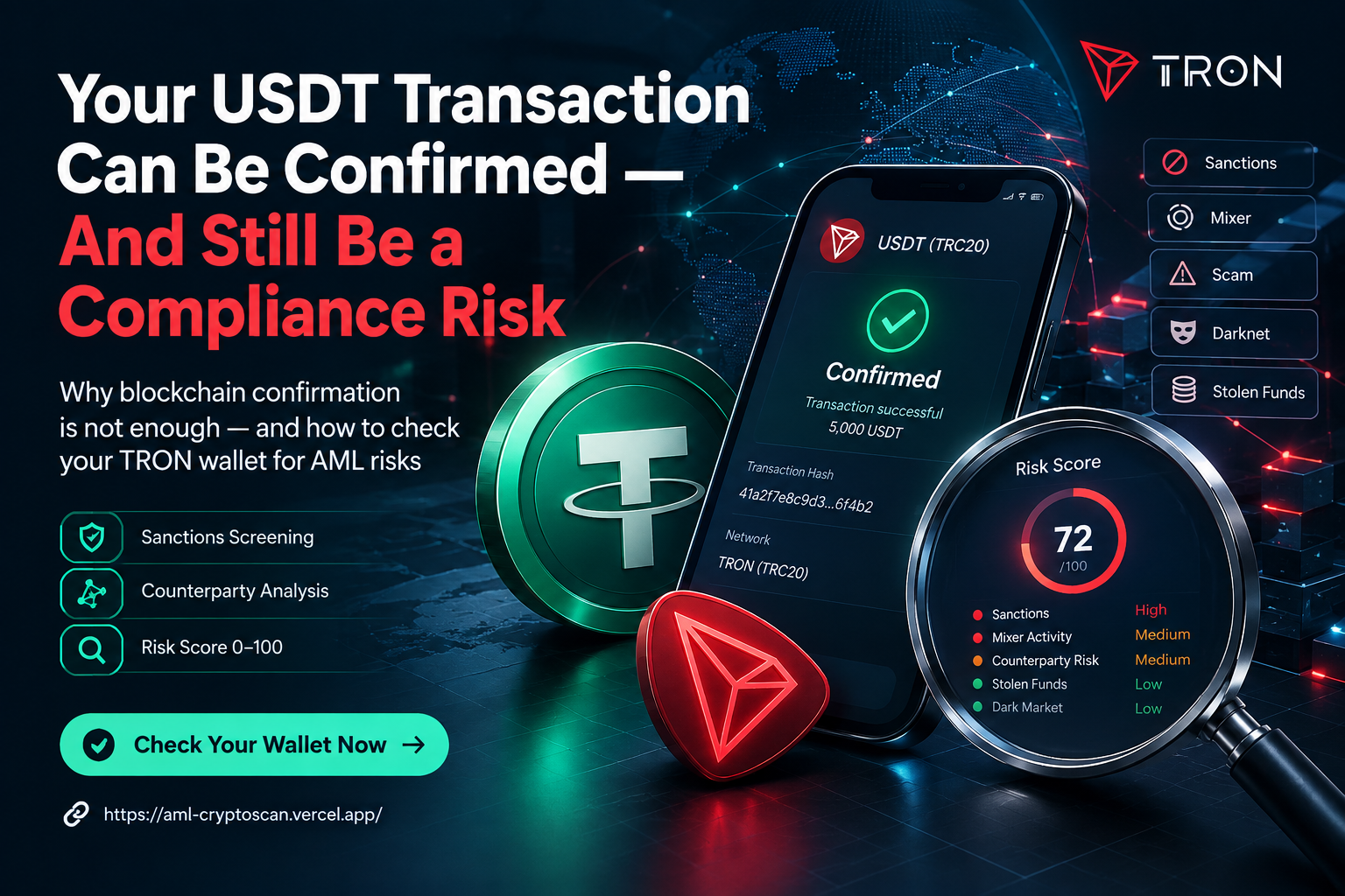 Your USDT Transaction Can Be Confirmed — And Still Be a Compliance Risk