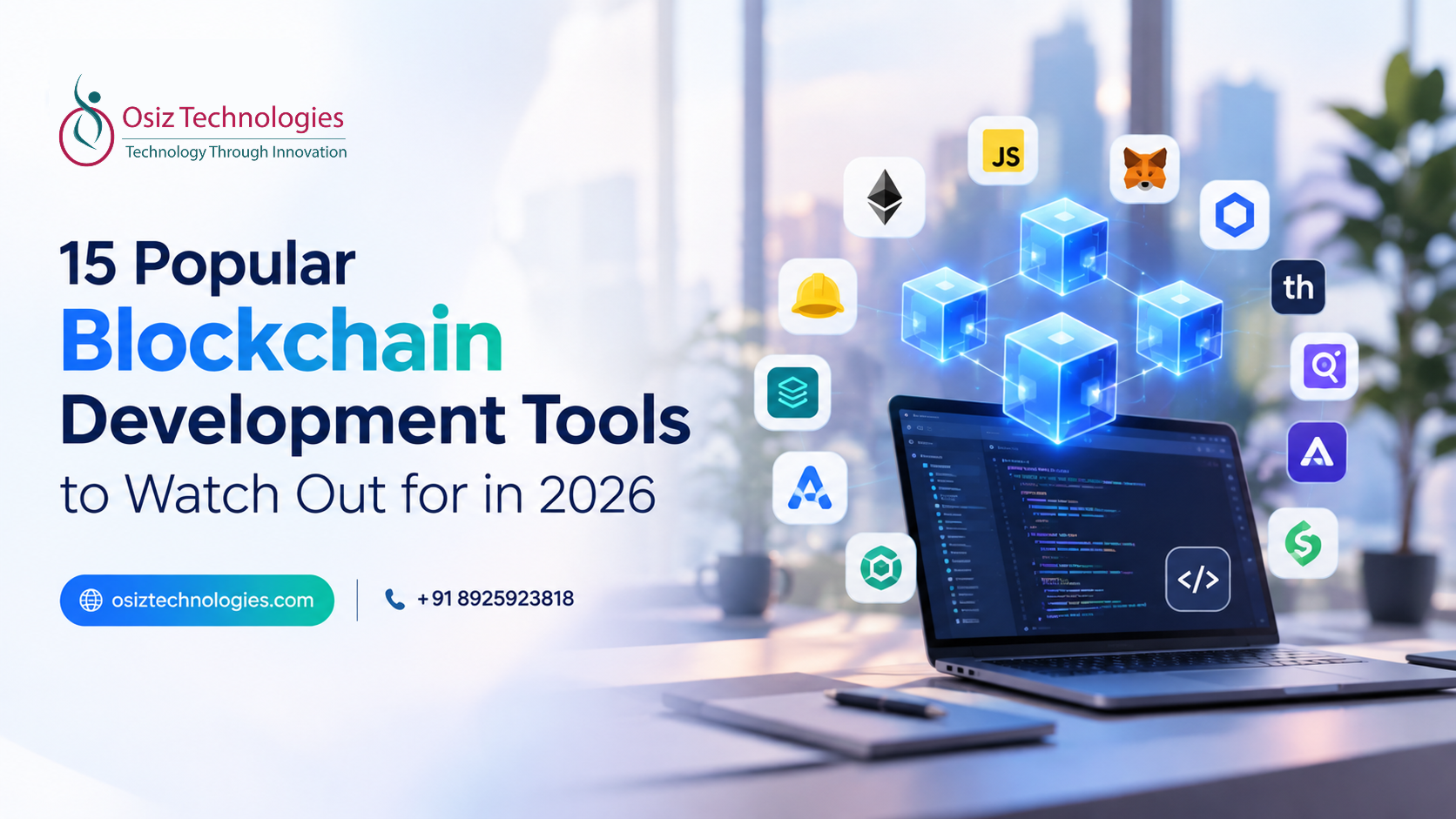 15 Popular Blockchain Development Tools to Watch Out for in 2026
