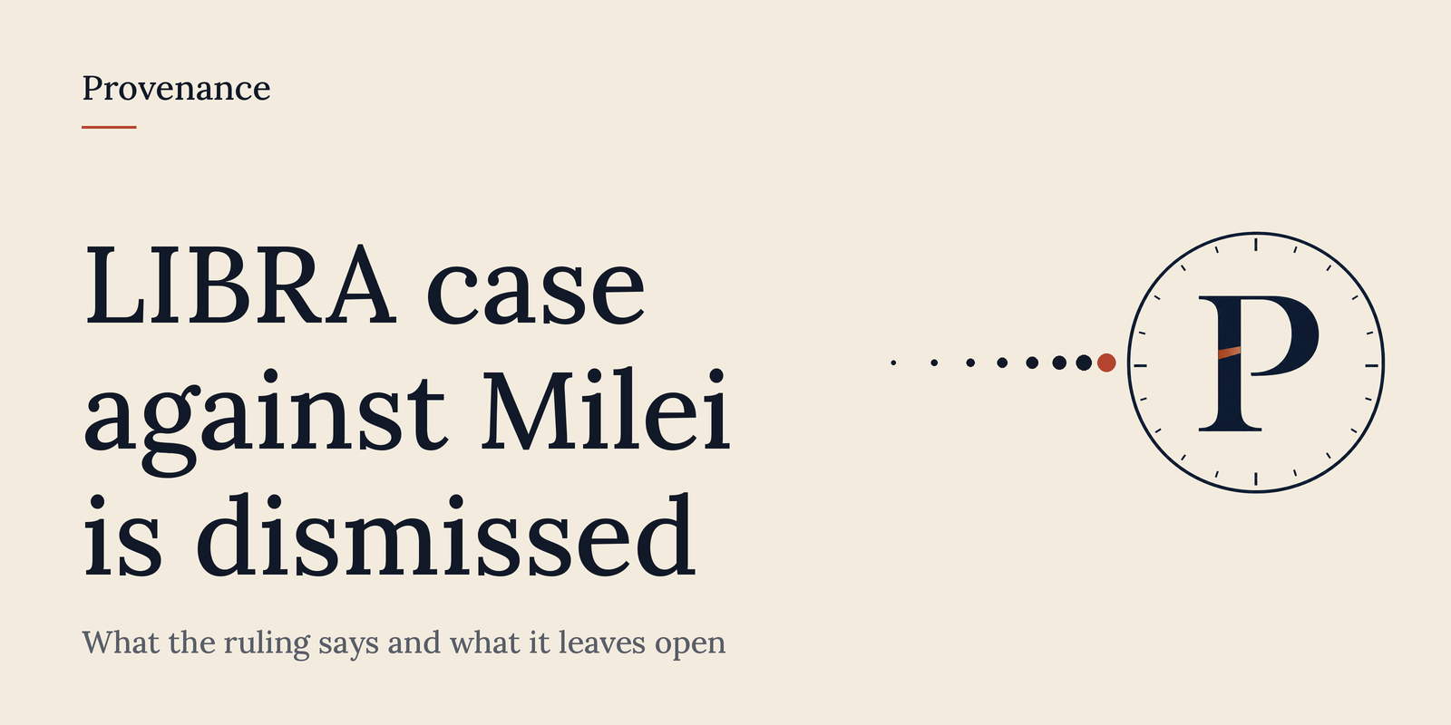 An Argentine judge dismissed the LIBRA case against Milei.