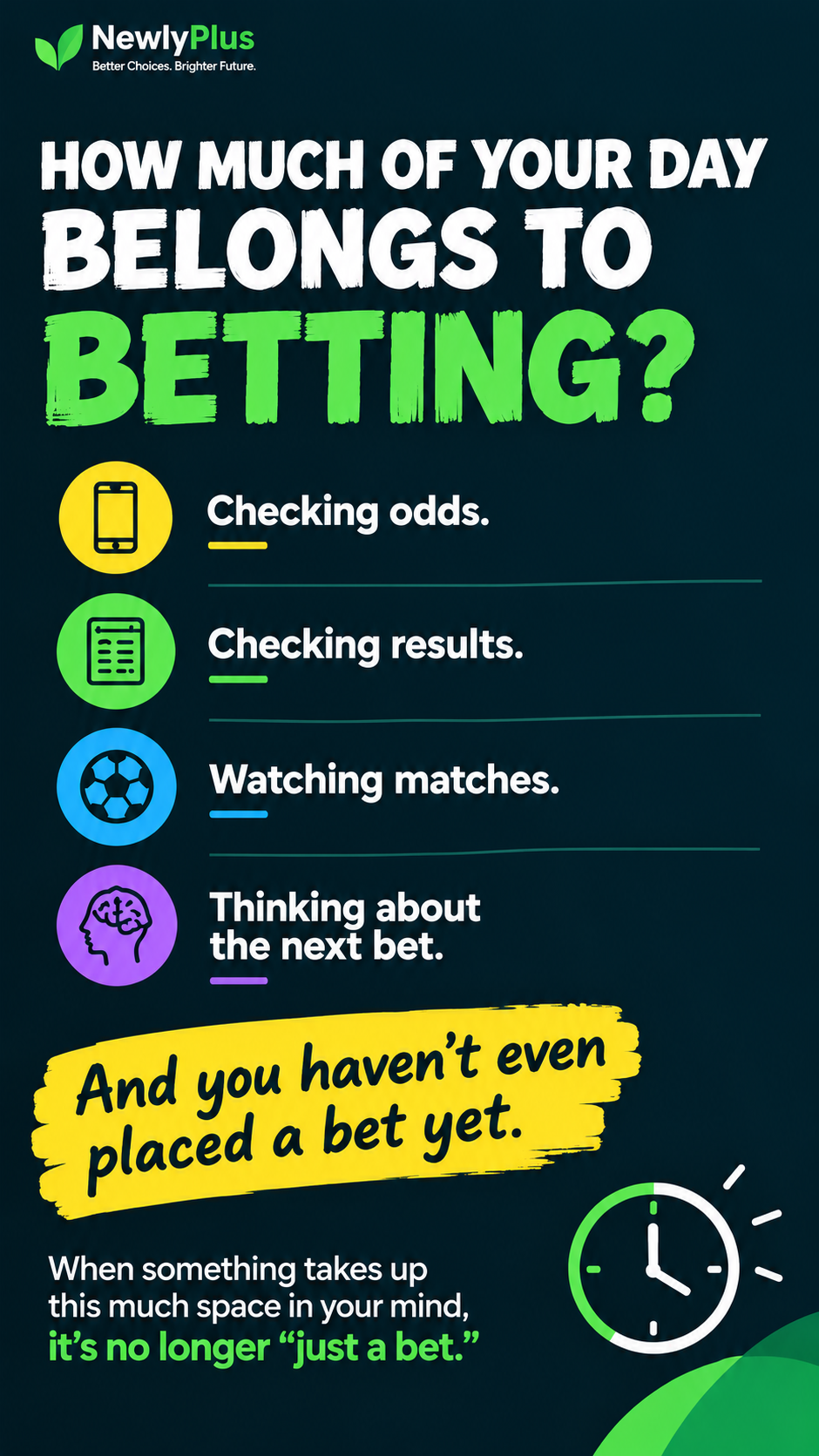 Betting Taking Over Your Day: How Much of Your Day Belongs to Betting?