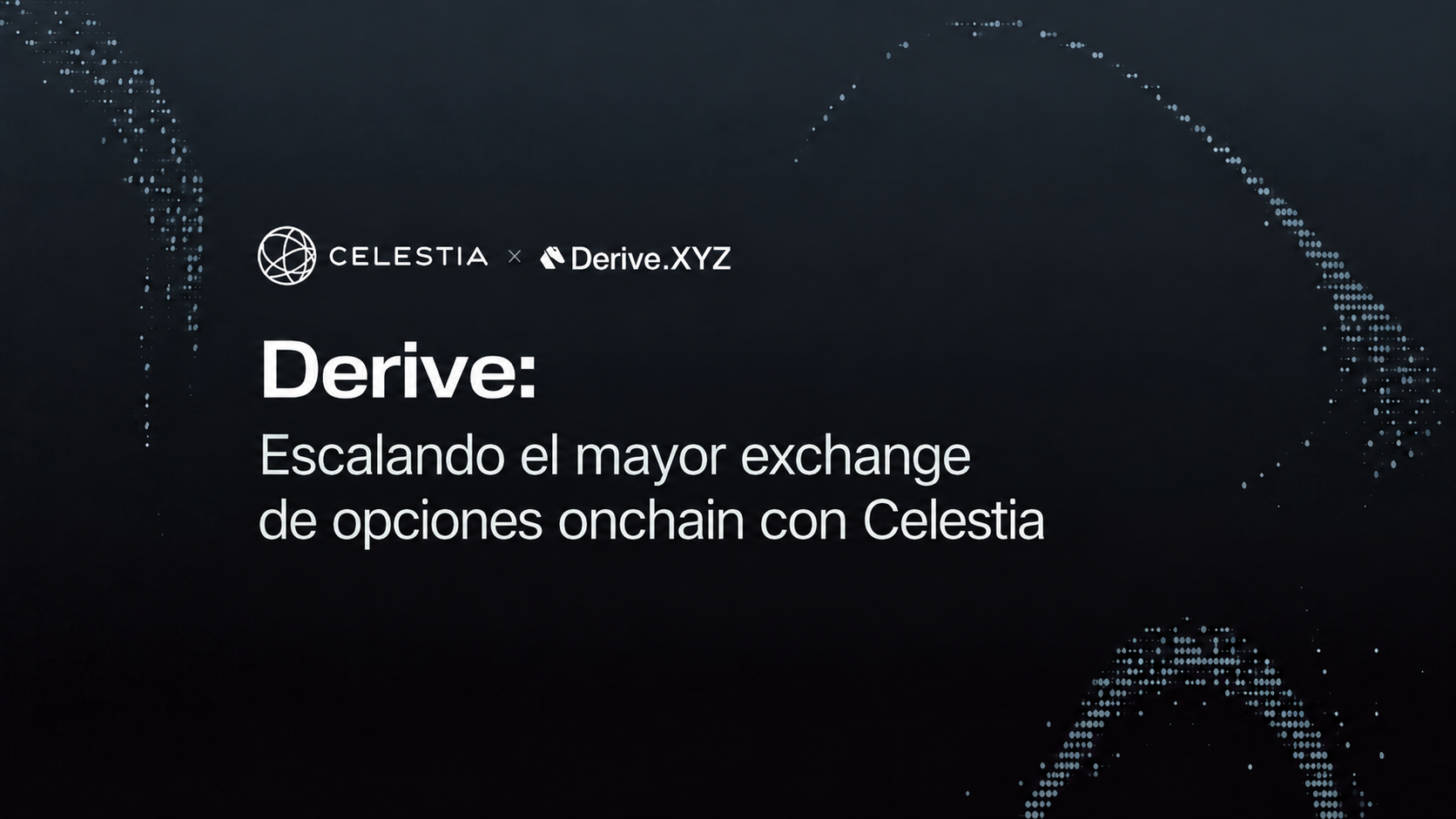 Derive: Escalando el mayor exchange de opciones onchain con Celestia