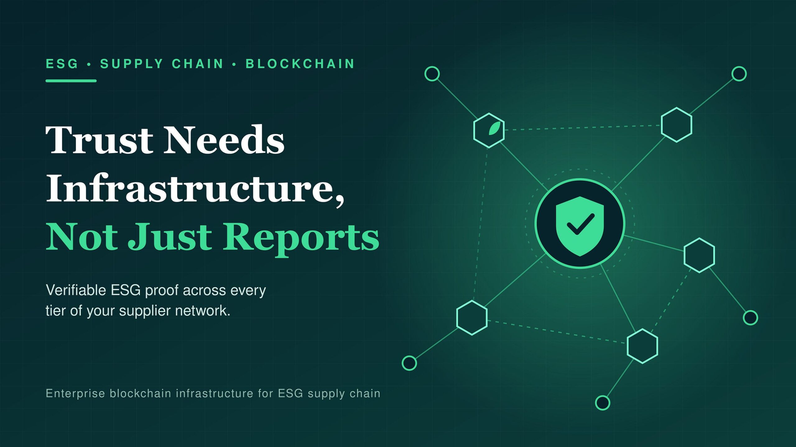 ESG Supply Chain Transparency: Why Trust Needs Infrastructure, Not Just Reports