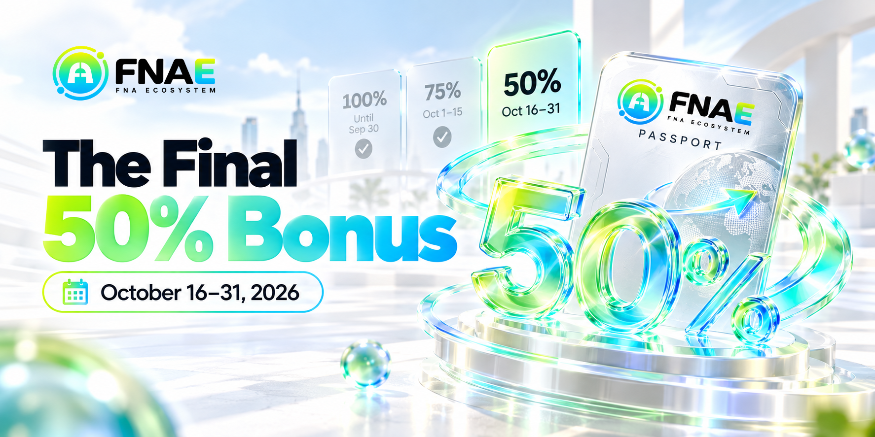 FNAE Passport: The Final Opportunity to Secure a 50% Bonus Starts October 16