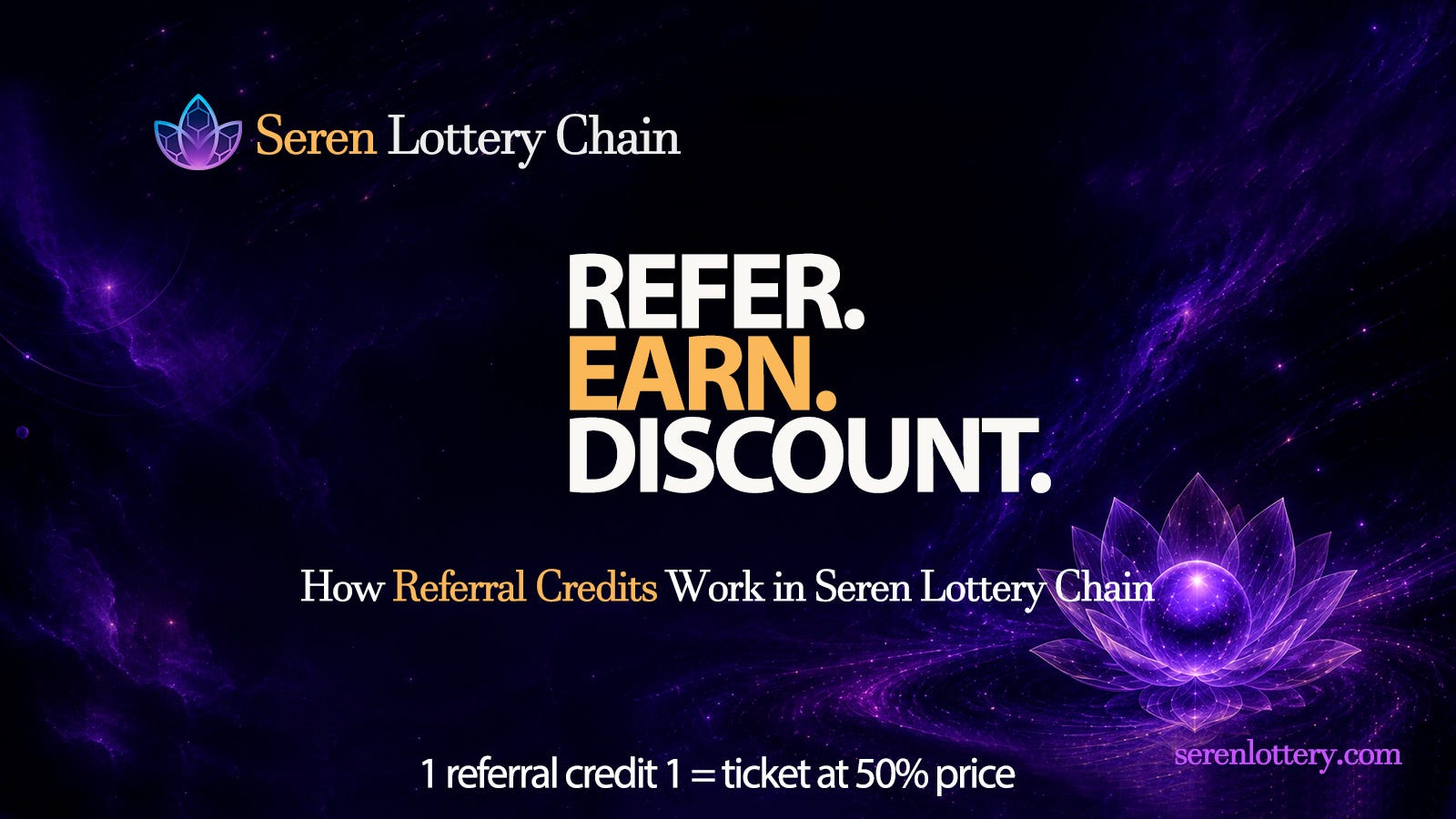 How Referral Credits Work in Seren Lottery Chain
