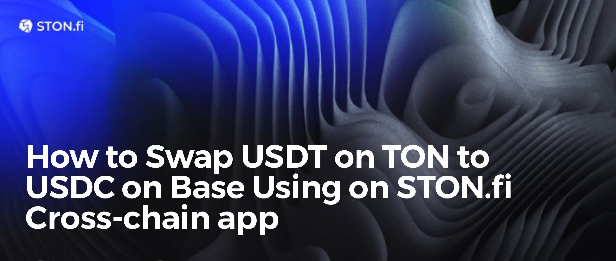 How to Swap USDT on TON to USDC on Base Using STON.fi