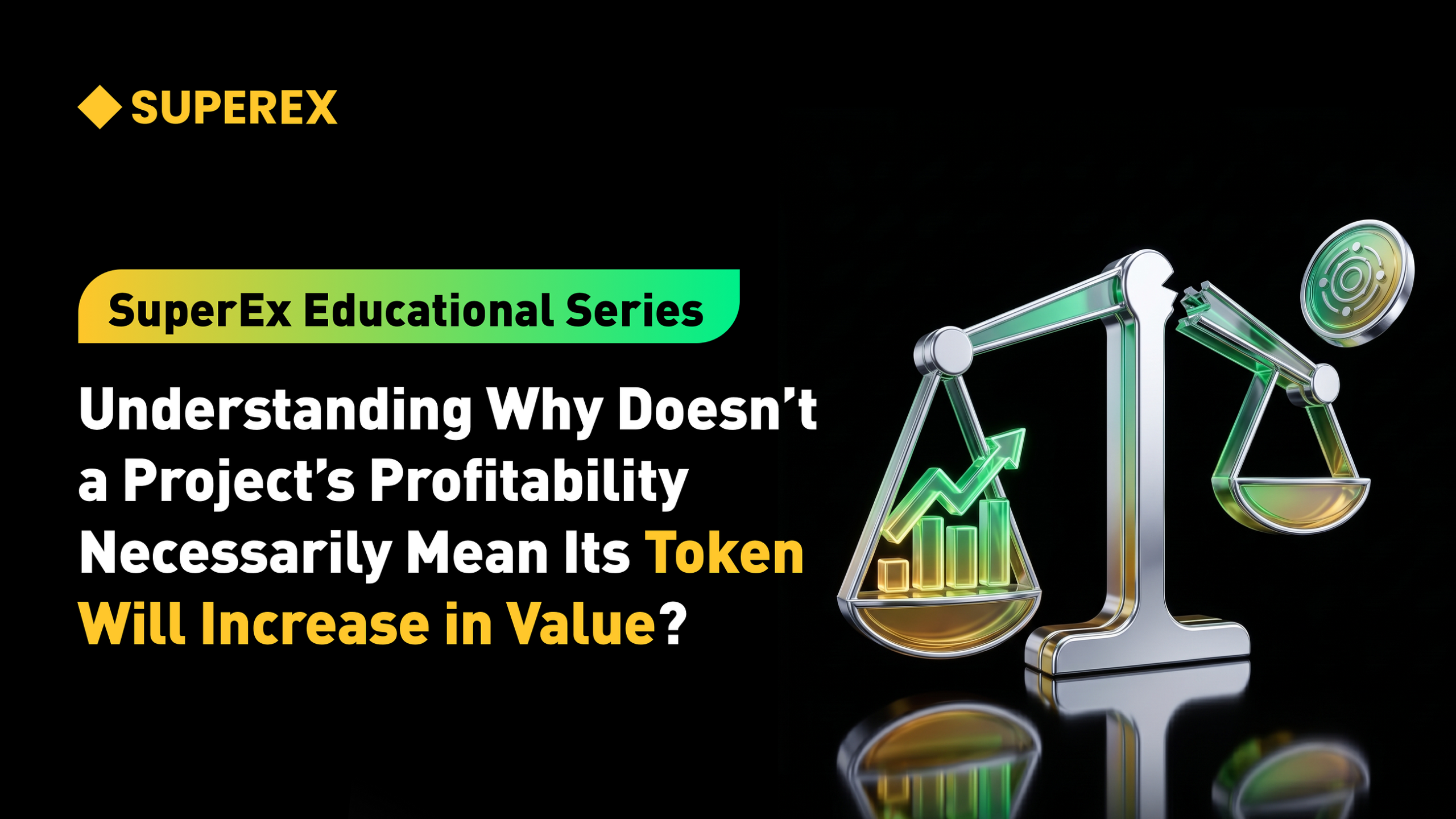 SuperEx Educational Series: Understanding Why Doesn’t a Project’s Profitability Necessarily Mean…