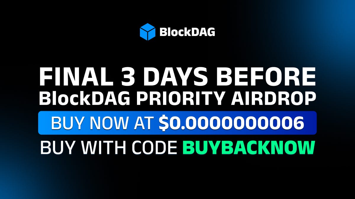 Three Days to October 22: A Lower NEW BDAG Price and a Priority Start for “BUYBACKNOW” Holders