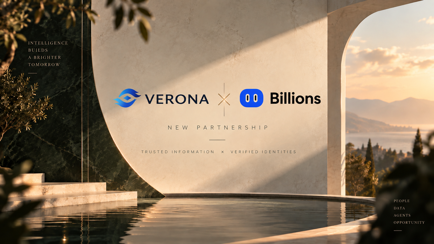 Verona × Billions: AI Needs More Than Intelligence