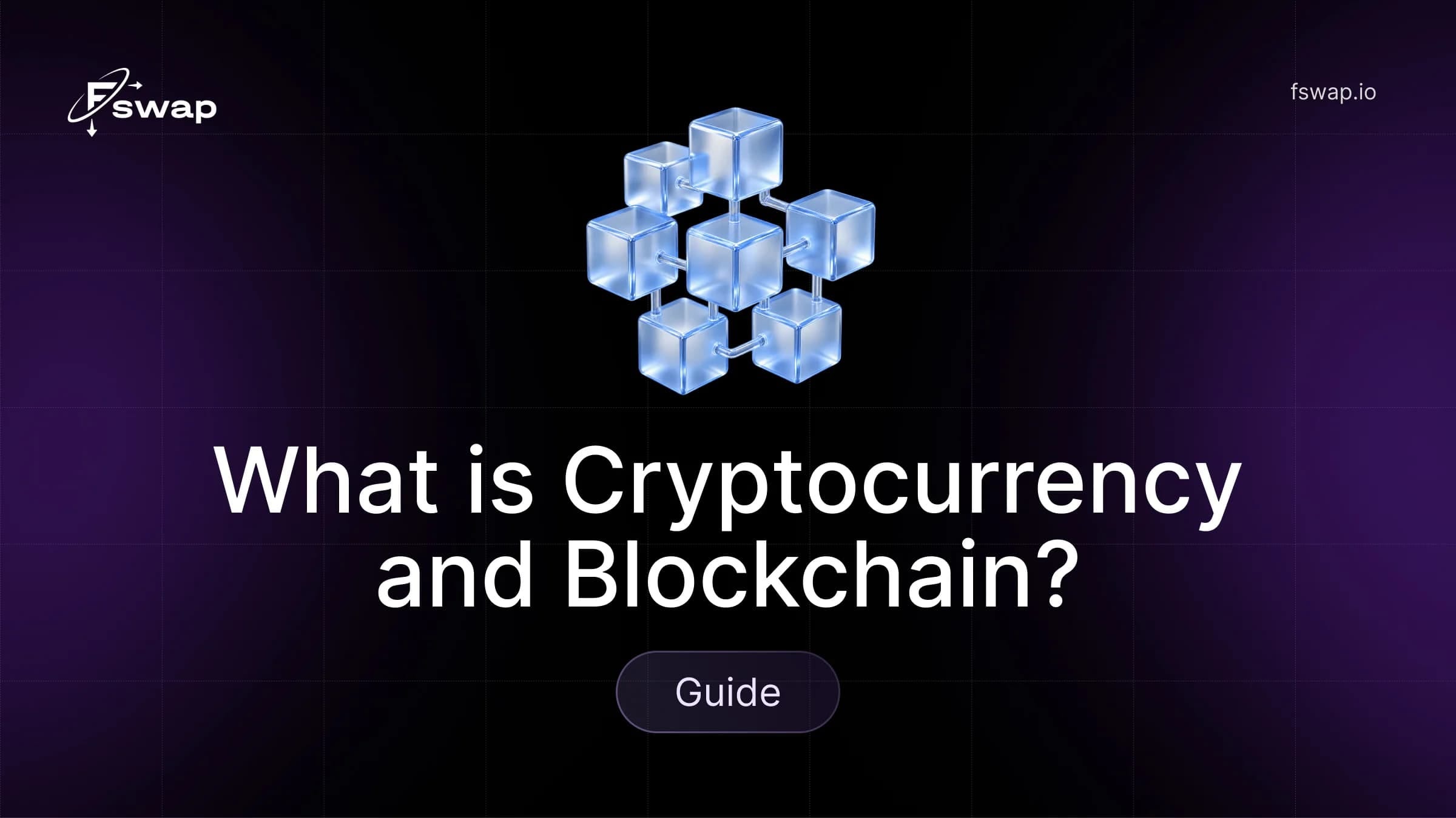 What is Cryptocurrency and Blockchain: Guide